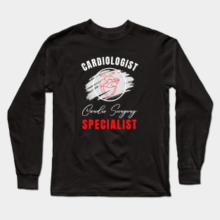 Cardiologist Cardio Surgery Specialist Long Sleeve T-Shirt